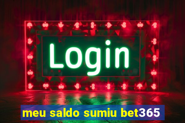 meu saldo sumiu bet365